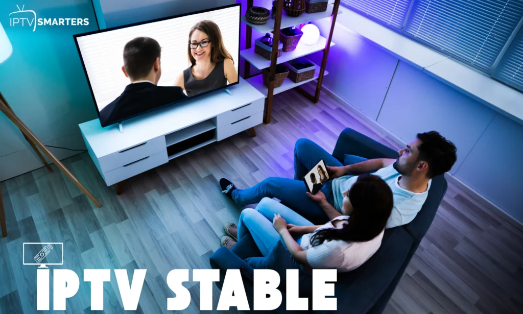 IPTV Premium Haute Qualité : Profitez du Meilleur du Streaming IPTV Premium Stable